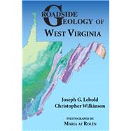 Roadside Geology of West Virginia