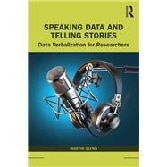 Speaking Data and Telling Stories