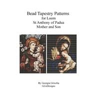 Bead Tapestry Patterns for Loom St. Anthony of Padua, Mother and Son