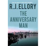 The Anniversary Man A Novel