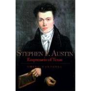 Stephen F. Austin : Empresario of Texas