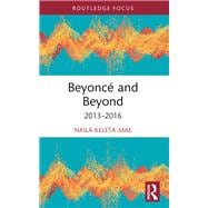 Beyoncé and Beyond