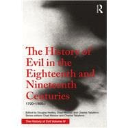 The History of Evil in the 18th and 19th Centuries: 1700û1900