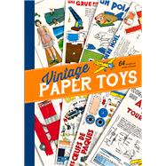 Vintage Paper Toys 64 Models to Make at Home