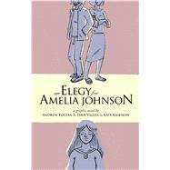 An Elegy for Amelia Johnson
