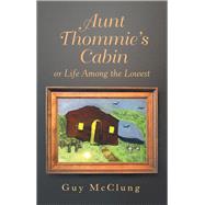 Aunt Thommie's Cabin