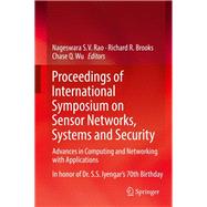 Proceedings of International Symposium on Sensor Networks, Systems and Security