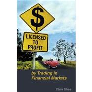 Licensed to Profit By Trading in Financial Markets