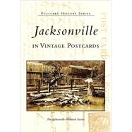 Jacksonville in Vintage Postcards