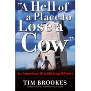 Hell of a Place to Lose a Cow : My American Hitchhiking Odyssey