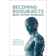 Becoming Biosubjects