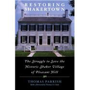 Restoring Shakertown