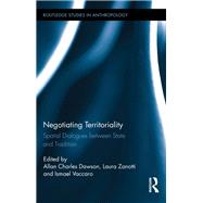 Negotiating Territoriality: Spatial Dialogues Between State and Tradition