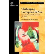 Challenging Corruption in Asia Case Studies and a Framework for Action