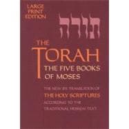 The Torah: The 5 Books of Moses