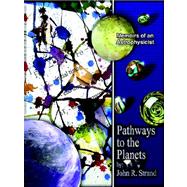 Pathways To The Planets