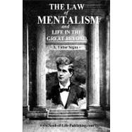 The Law of Mentalism & Life in the Great Beyond