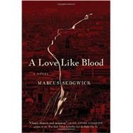 A Love Like Blood