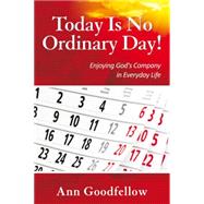 Today Is No Ordinary Day!