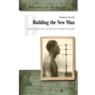 Building the New Man