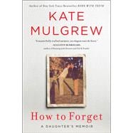 How to Forget