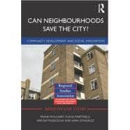 Can Neighbourhoods Save the City?: Community Development and Social Innovation