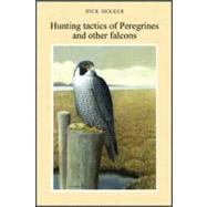Hunting Tactics of Peregrines and Other Falcons
