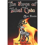 The Forge of Tubal Cain