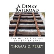 A Dinky Railroad