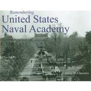Remembering the U.s. Naval Academy