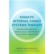 Somatic Internal Family Systems Therapy