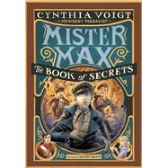 Mister Max: The Book of Secrets