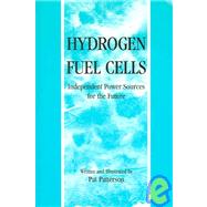 Hydrogen Fuel Cells: Independent Power Sources for the Future