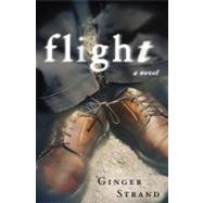 Flight : A Novel