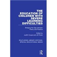 The Education of Children with Severe Learning Difficulties