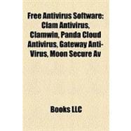 Free Antivirus Software : Clam Antivirus, Clamwin, Panda Cloud Antivirus, Gateway Anti-Virus, Moon Secure Av