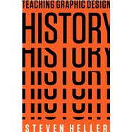 Teaching Graphic Design History