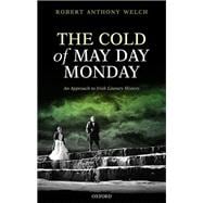 The Cold of May Day Monday An Approach to Irish Literary History