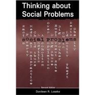Thinking About Social Problems: An Introduction to Constructionist Perspectives