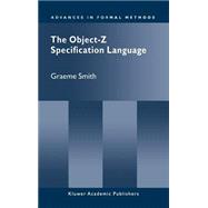 The Object Z Specification Language