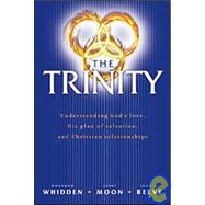 Trinity : Understanding God's Love, His Plan of Salvation, and Christian Relationships