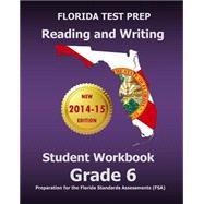 Florida Test Prep Reading and Writing, Grade 6