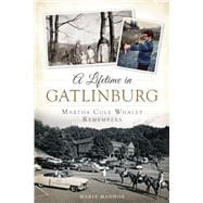 A Lifetime in Gatlinburg