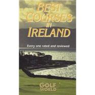 Best Courses of Ireland : Every One Rated and Reviewed