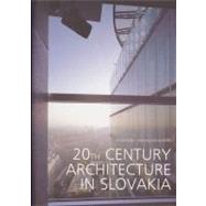 20th Century Architecture in Slovakia