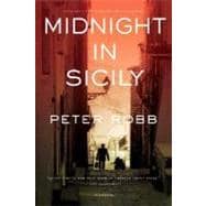 Midnight In Sicily On Art, Feed, History, Travel and la Cosa Nostra