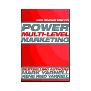 Power Multi-Level Marketing: Building a Successful Network from Ground Zero