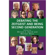 Debating the Zeitgeist and being Second Generation
