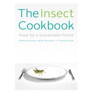 The Insect Cookbook