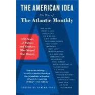 American Idea : The Best of the Atlantic Monthly